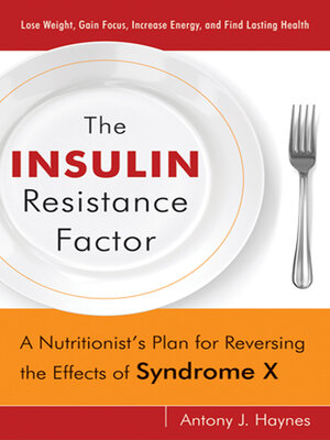 cover image of The Insulin Resistance Factor